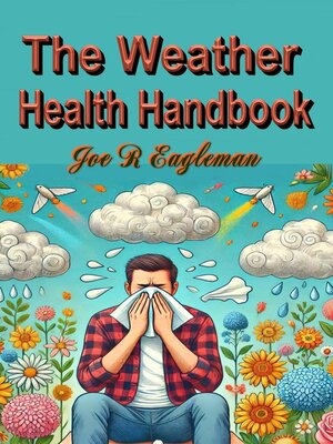 cover image of The Weather Health Handbook